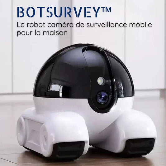 BotSurvey™ le robot caméra de surveillance mobile pour la maison
